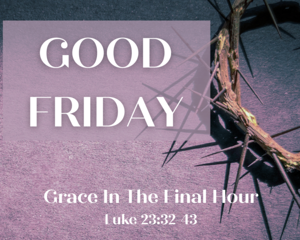 Grace in the Final Hour Image