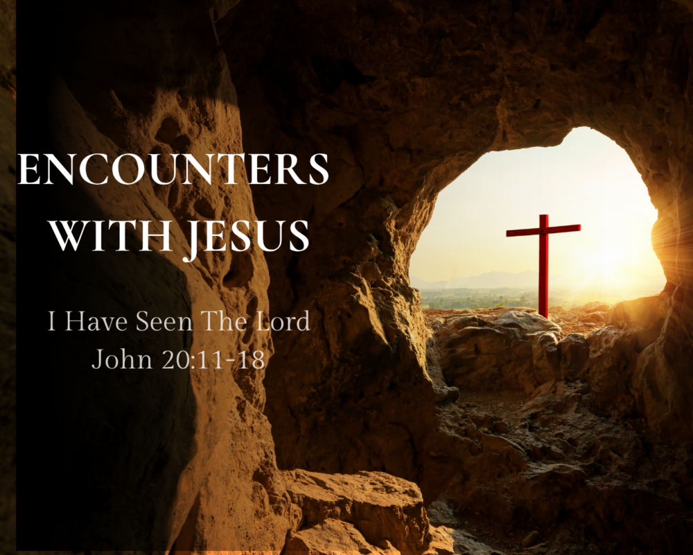 I Have Seen The Lord